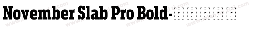 November Slab Pro Bold字体转换